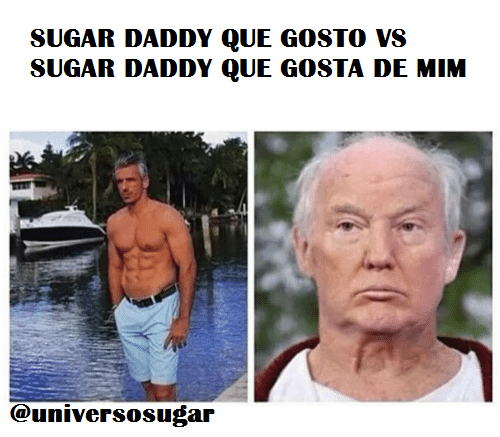 Os melhores memes de Sugar Daddy do Universo Sugar